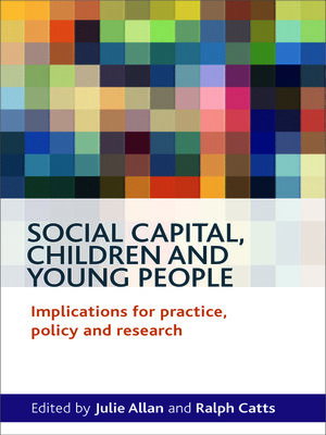 cover image of Social Capital, Children and Young People